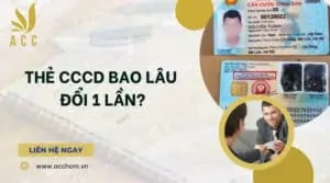 Thẻ CCCD bao lâu đổi 1 lần