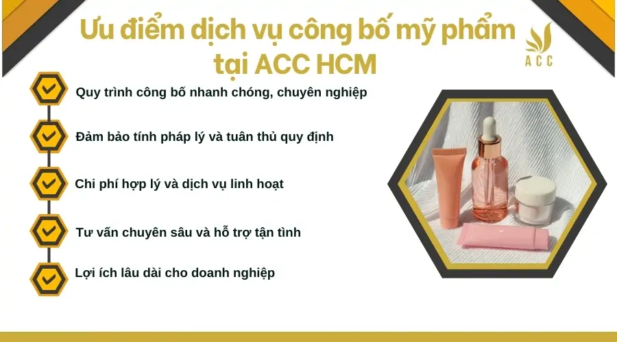 Ưu điểm dịch vụ công bố mỹ phẩm tại ACC HCM