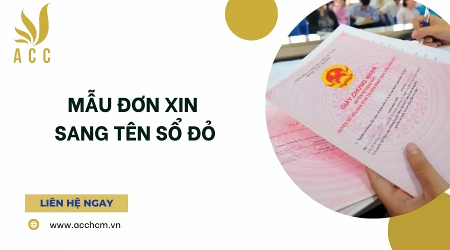 Mẫu đơn xin sang tên sổ đỏ