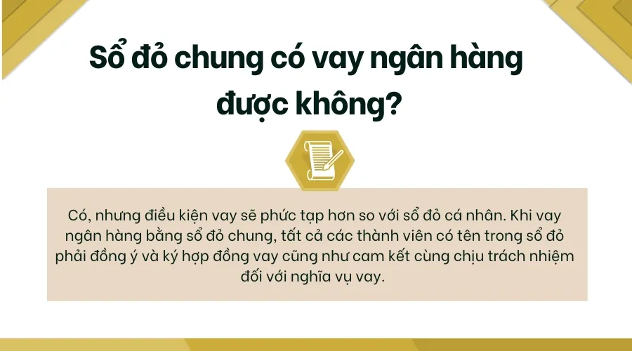 Sổ đỏ chung có vay ngân hàng được không