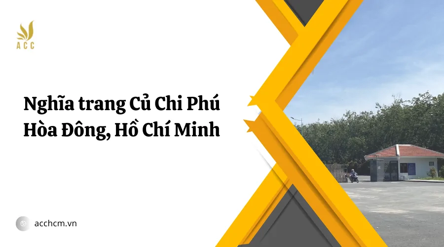Nghĩa trang Củ Chi Phú Hòa Đông, Hồ Chí Minh