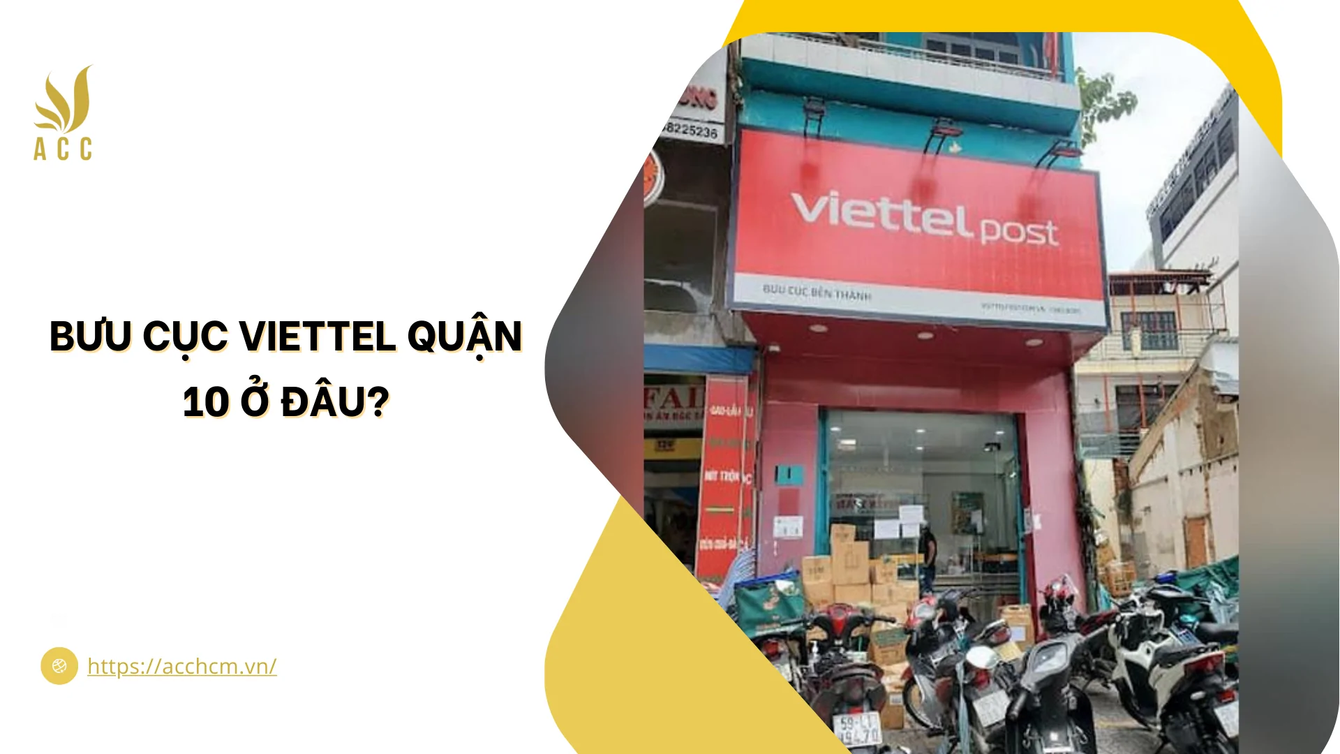 Bưu cục Viettel quận 10 ở đâu?