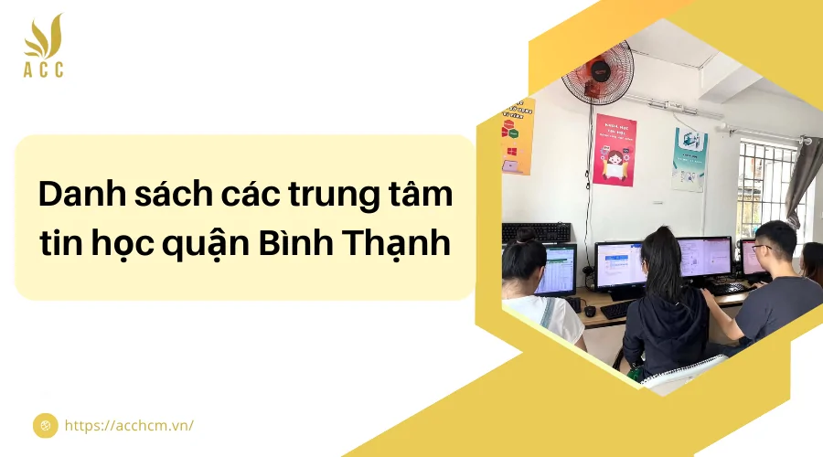 Danh sách các trung tâm tin học quận Bình Thạnh