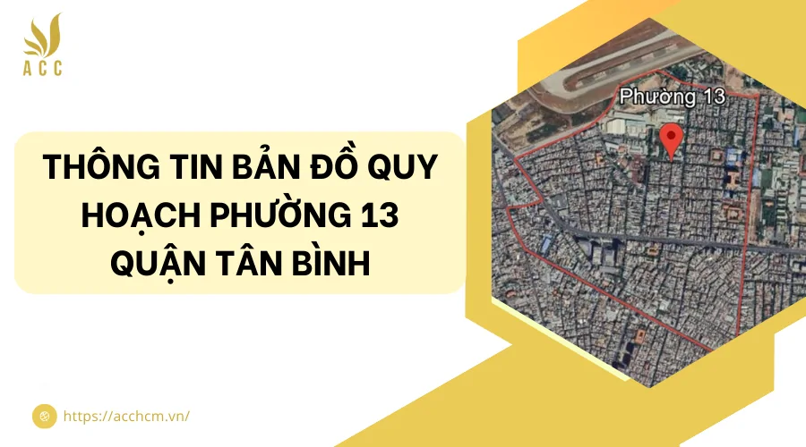 Thông tin bản đồ quy hoạch phường 13 quận Tân Bình