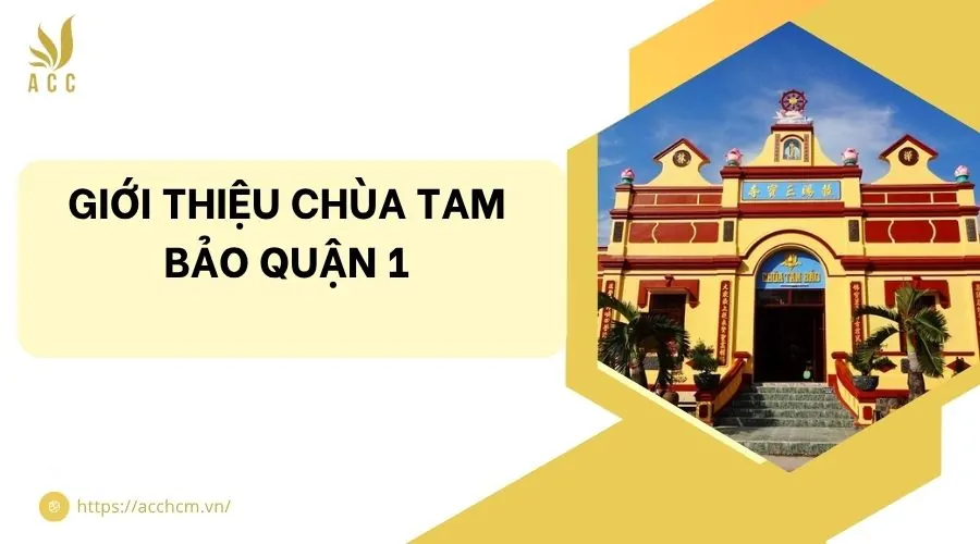 Giới thiệu chùa Tam Bảo quận 1.jpg