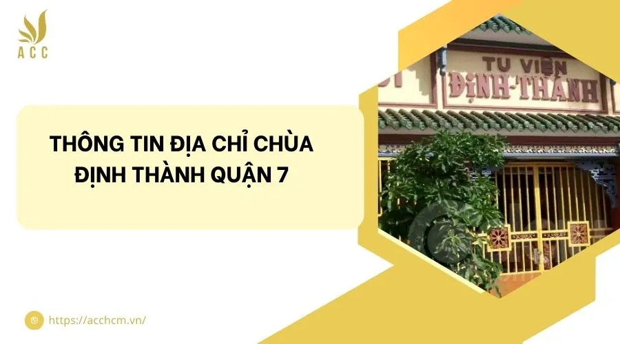 Thông tin địa chỉ chùa Định Thành quận 7.jpg
