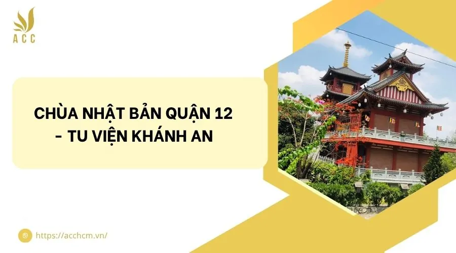 Chùa Nhật Bản quận 12 - Tu viện Khánh An.jpg