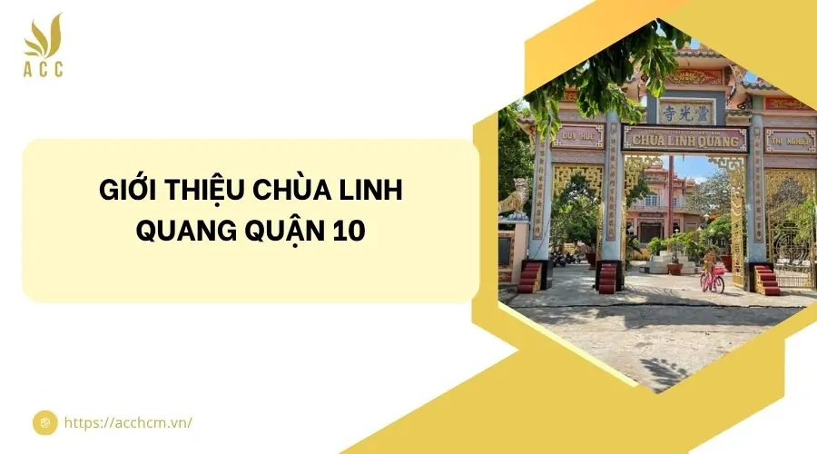 Giới thiệu chùa Linh Quang quận 10.jpg