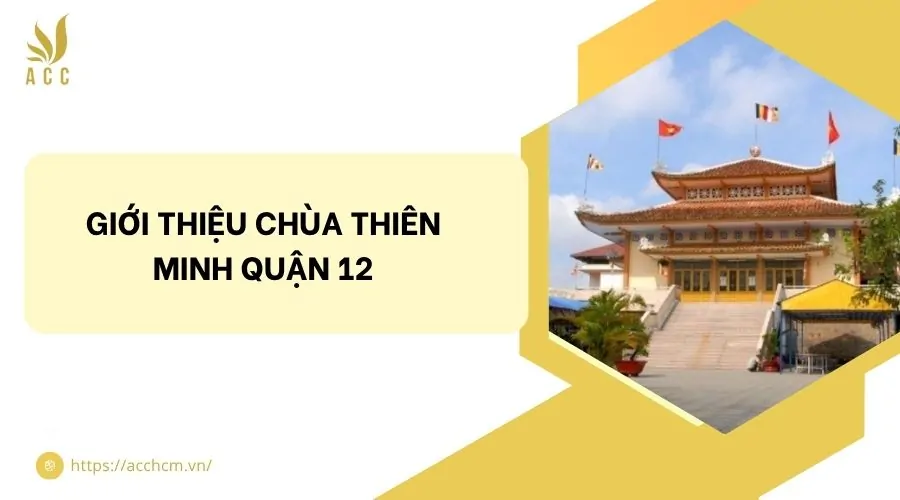 Giới thiệu chùa Thiên Minh quận 12.jpg