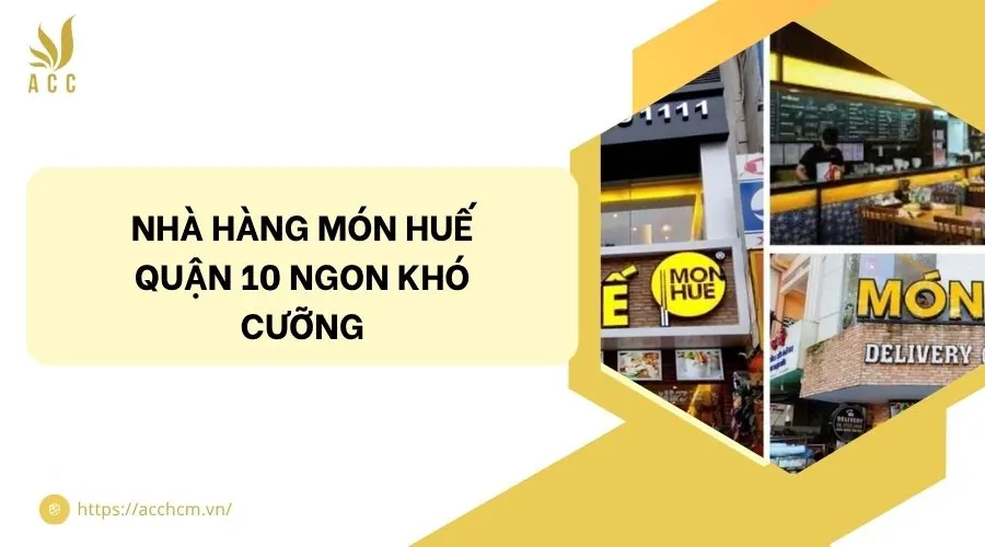 Nhà hàng món Huế quận 10 ngon khó cưỡng.jpg