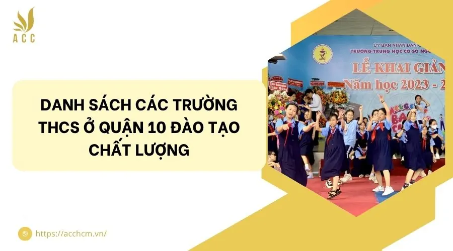 Danh sách các trường THCS ở quận 10 đào tạo chất lượng.jpg