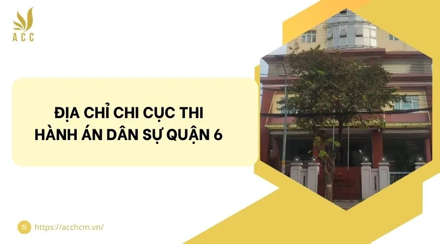 Địa chỉ chi cục thi hành án dân sự quận 6.jpg
