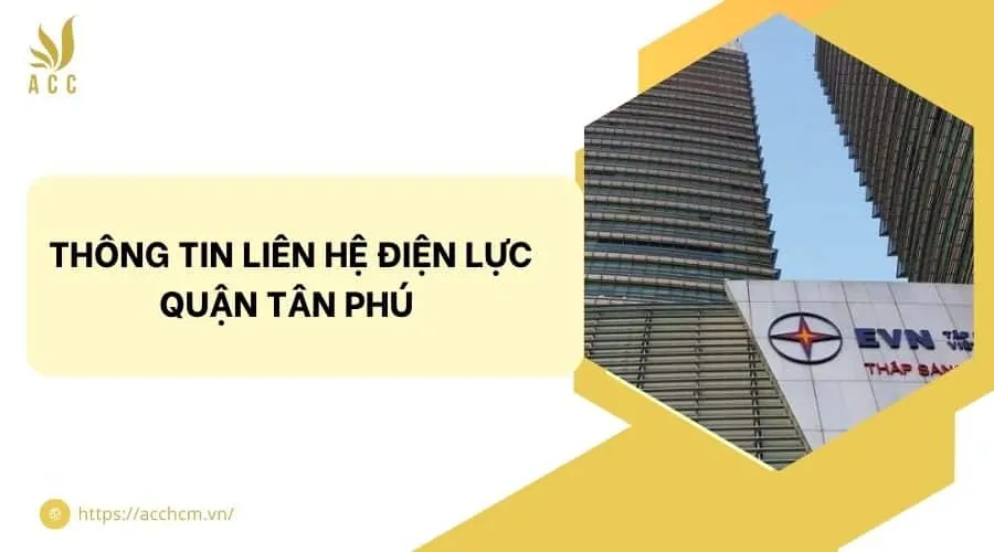 Thông tin liên hệ điện lực quận Tân Phú.jpg
