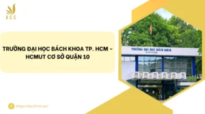 Trường Đại học Bách Khoa TP. HCM - HCMUT Cơ sở Quận 10