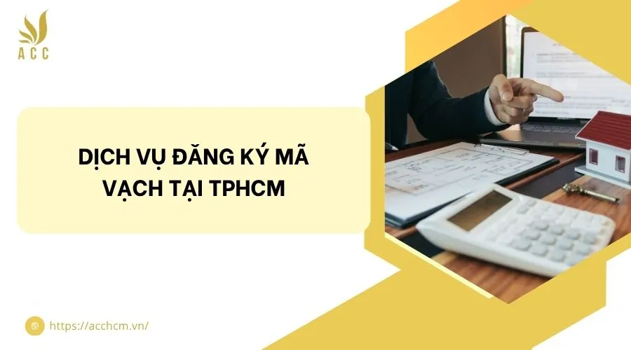 Dịch vụ đăng ký mã vạch tại TPHCM