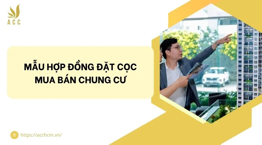 Mẫu hợp đồng đặt cọc mua bán chung cư