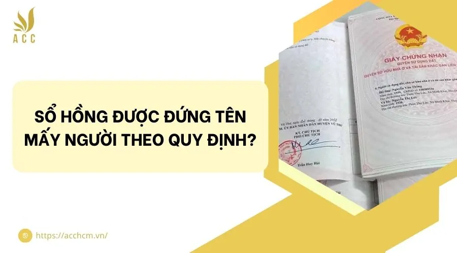 Sổ hồng được đứng tên mấy người theo quy định?