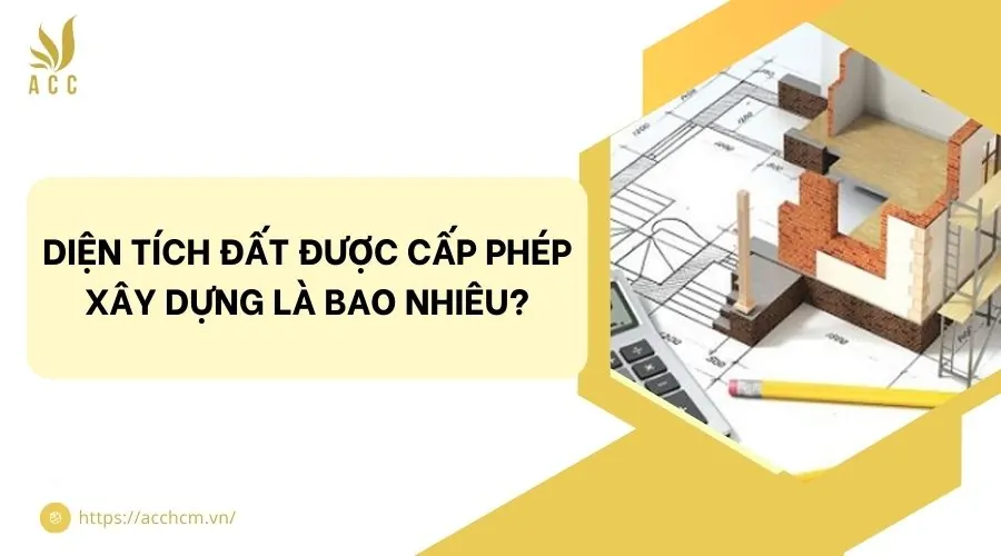 Diện tích đất được cấp phép xây dựng là bao nhiêu?