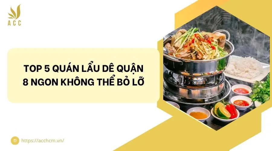 Top 5 quán lẩu dê quận 8 ngon không thể bỏ lỡ