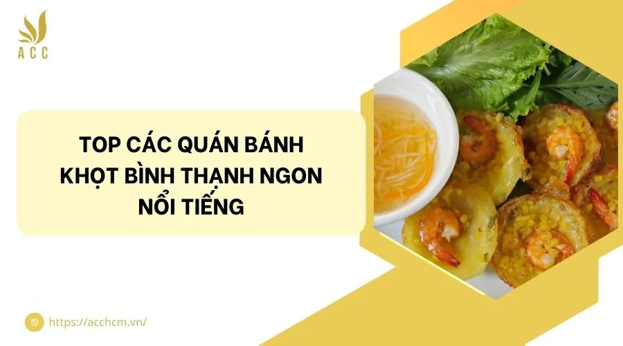 Top các quán bánh khọt Bình Thạnh ngon nổi tiếng
