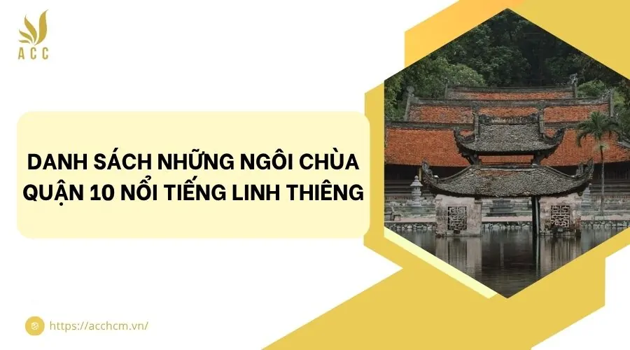 Danh sách những ngôi chùa quận 10 nổi tiếng linh thiêng