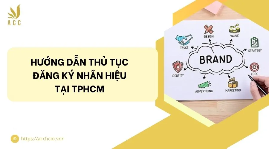 Hướng dẫn thủ tục đăng ký nhãn hiệu tại TPHCM