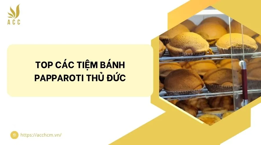 Top các tiệm bánh Papparoti Thủ Đức