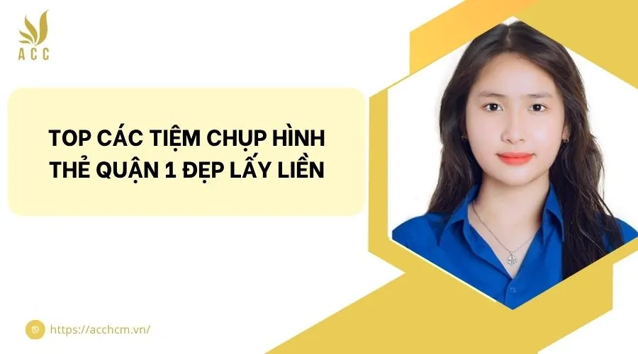 Top các tiệm chụp hình thẻ quận 1 đẹp lấy liền