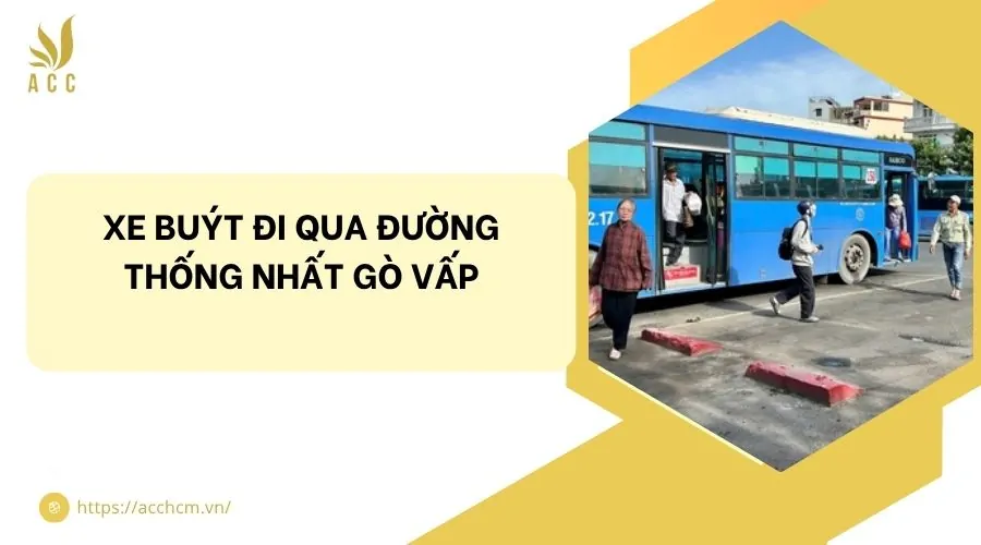 Xe buýt đi qua đường Thống Nhất Gò Vấp