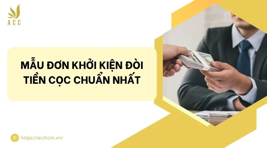 Mẫu đơn khởi kiện đ&ograve;i tiền cọc chuẩn nhất