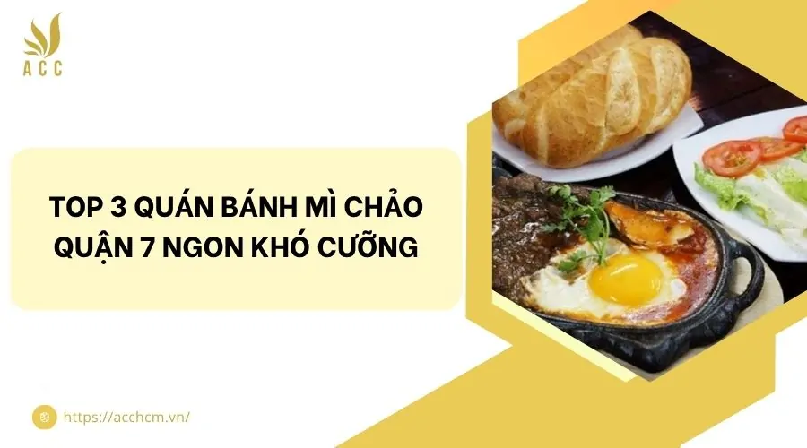 Top 3 quán bánh mì chảo quận 7 ngon khó cưỡng