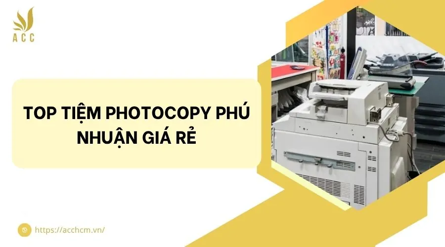 Top tiệm photocopy Phú Nhuận giá rẻ