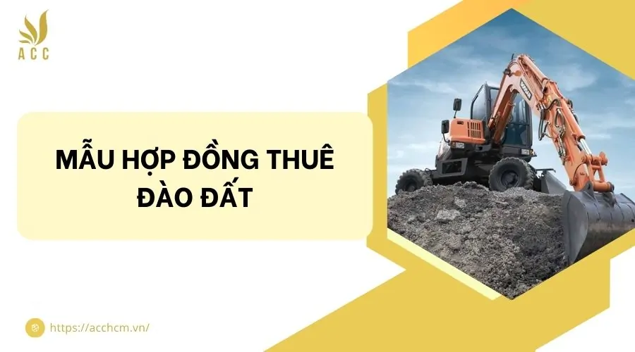 Mẫu hợp đồng thuê đào đất