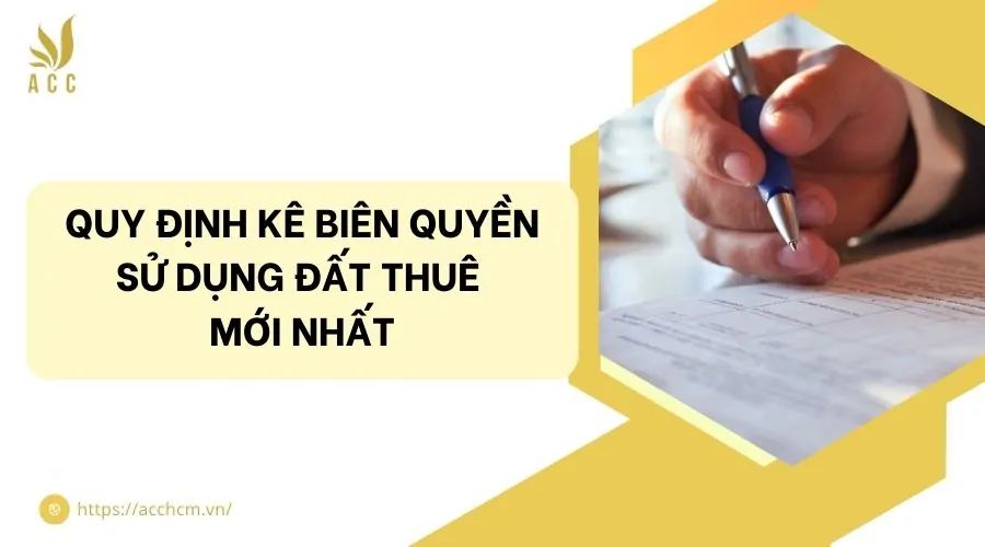 Quy định kê biên quyền sử dụng đất thuê mới nhất