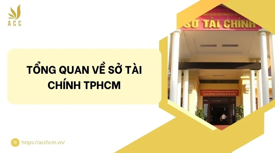 Tổng quan về Sở Tài chính TPHCM