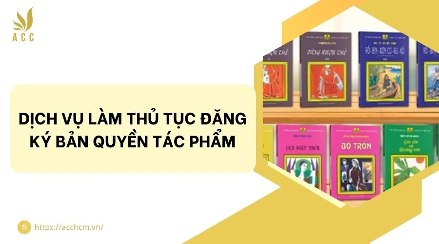Dịch vụ đăng ký bản quyền tác phẩm