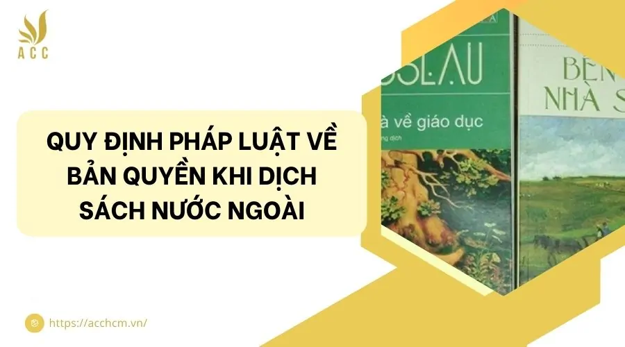 Quy định pháp luật về bản quyền khi dịch sách nước ngoài