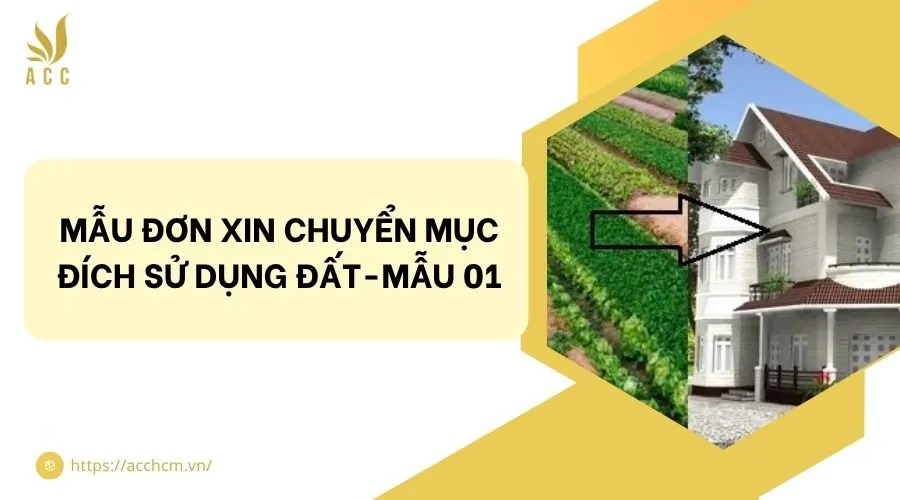 Mẫu đơn xin chuyển mục đích sử dụng đất-Mẫu 01