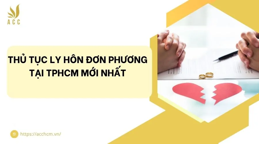 Thủ tục ly hôn đơn phương tại TPHCM mới nhất