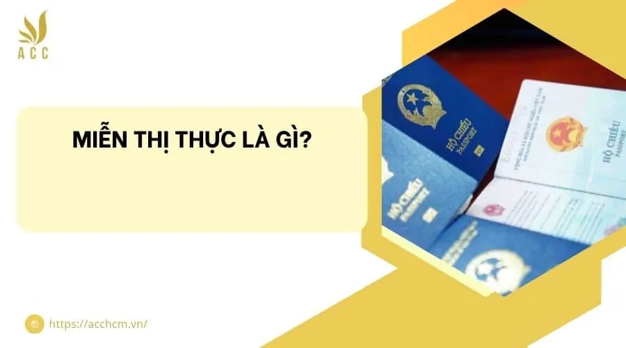 Miễn thị thực là gì?