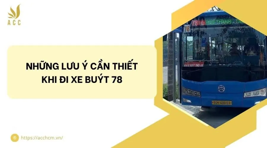 Những lưu ý cần thiết khi đi xe buýt 78
