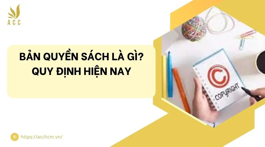 Bản quyền sách là gì? Quy định hiện nay