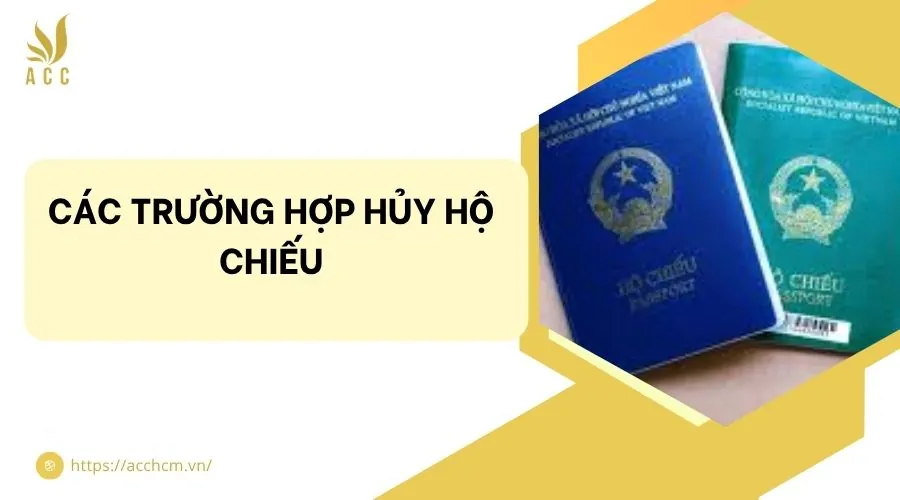 Các trường hợp hủy hộ chiếu