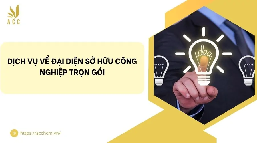 Dịch vụ về đại diện sở hữu công nghiệp trọn gói