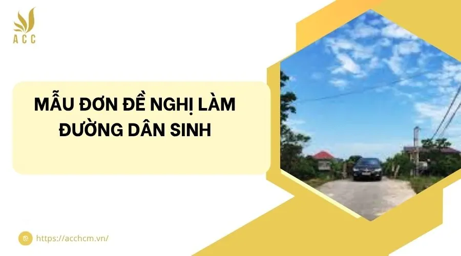 Mẫu đơn đề nghị làm đường dân sinh