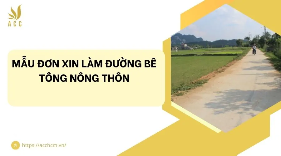 Mẫu đơn xin làm đường bê tông nông thôn