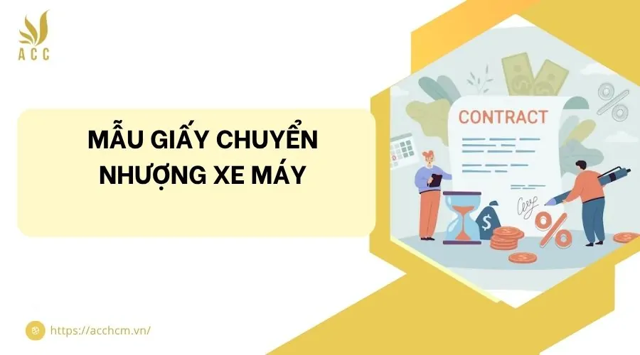 Mẫu giấy chuyển nhượng xe máy