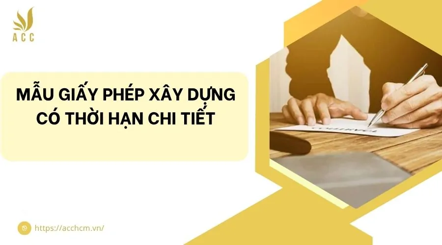Mẫu giấy phép xây dựng có thời hạn chi tiết