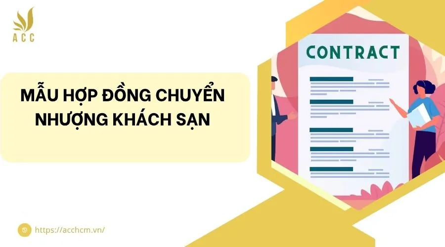 Mẫu hợp đồng chuyển nhượng khách sạn