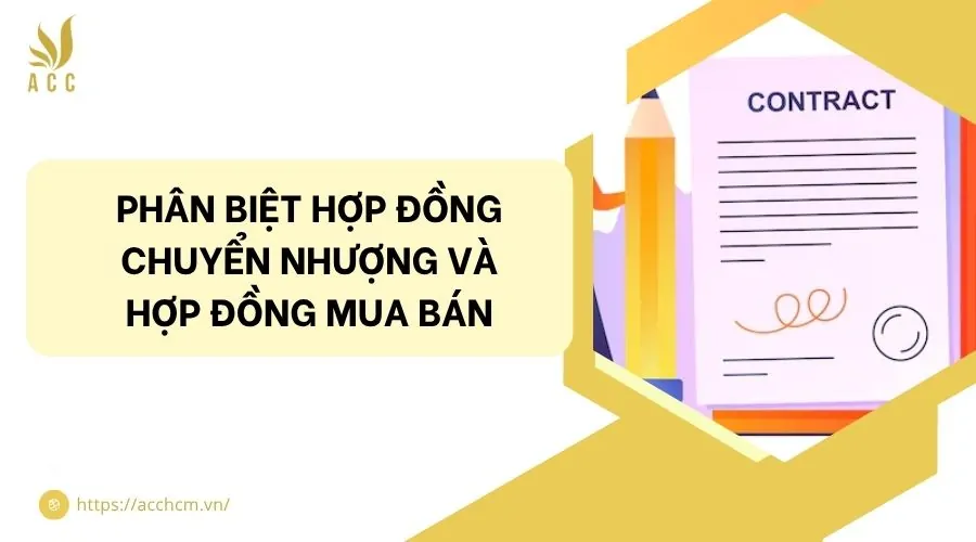 Phân biệt hợp đồng chuyển nhượng và hợp đồng mua bán